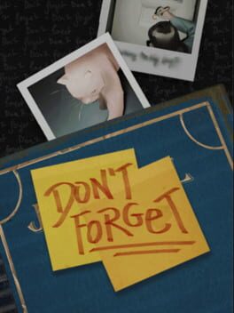 Don’t Forget