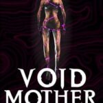 Void Mother: Survivor