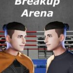 The Breakup Arena