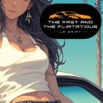 The Fast and the Flirtatious: LA Drift