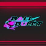 Ball Bulét