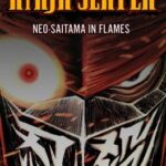 Ninja Slayer: Neo-Saitama In Flames