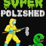 Super Polished