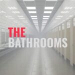The Bathrooms