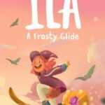Ila: A Frosty Glide