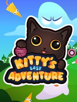 Kitty’s Last Adventure