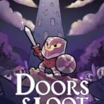 Doors & Loot