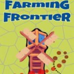 The Farming Frontier