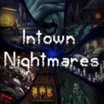 Intown Nightmares