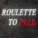 Roulette to Hell