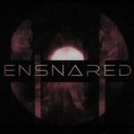Ensnared