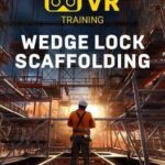 Wedge Lock Scaffolding VR Training
