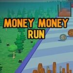 Money Money Run