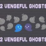 12 Vengeful Ghosts