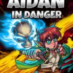 Aidan in Danger