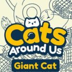 Cats Around Us: Giant Cat