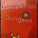 Lovely Traps Dungeon