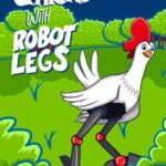 Chicken with Robot Legs