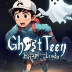 Ghost Teen Escape from Limbo