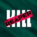 Kill the Reaper