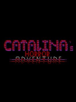 Catalina’s Horror Adventure