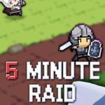 5 Minute Raid