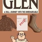 Glen: A Dull Journey into the Unremarkable