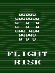 Flight Risk