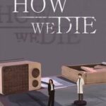 How We Die