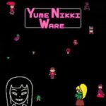 Yume Nikki Ware