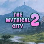 The Mythical City 2
