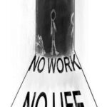No Work No Life