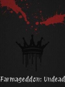 Farmageddon: Undead