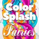 Color Splash: Fairies
