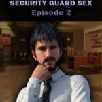 Security Guard Sex: Episode 2