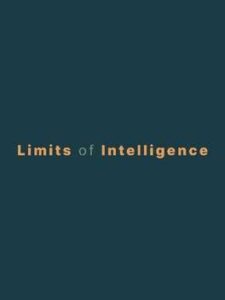 Limits of Intelligence