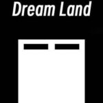 Dream Land