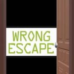 Wrong Escape
