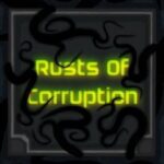 Rusts of Corruption