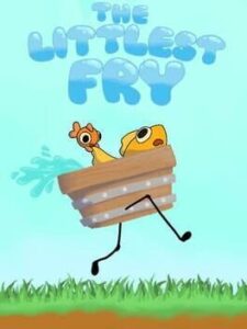 The Littlest Fry