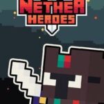 Nether Heroes