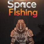 Space Fishing