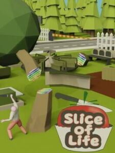Slice of Life