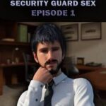 Security Guard Sex: Episode 1