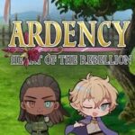 Ardency: Heart of the Rebellion