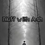 Bluff with Ash