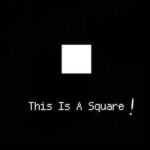 This Is a Square!
