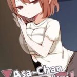 Asa-Chan Wants to Go Home!