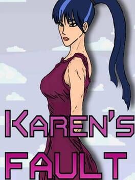 Karen’s Fault