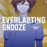 Everlasting Snooze